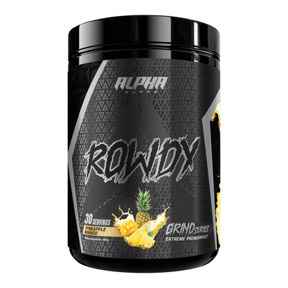 ROWDY 
*Extreme Energy, Laser Focus, & Fat Burning*